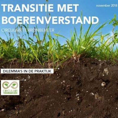 Magazine 2: Circulair Terreinbeheer: Transitie met boerenverstand